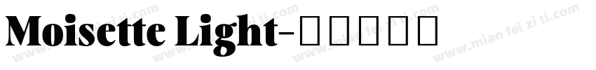 Moisette Light字体转换